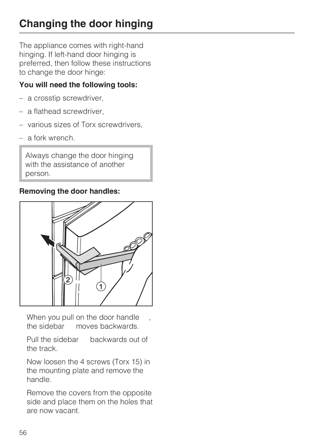 Miele KFN 14943 SDE ED Changing the door hinging, You will need the following tools, Removing the door handles 