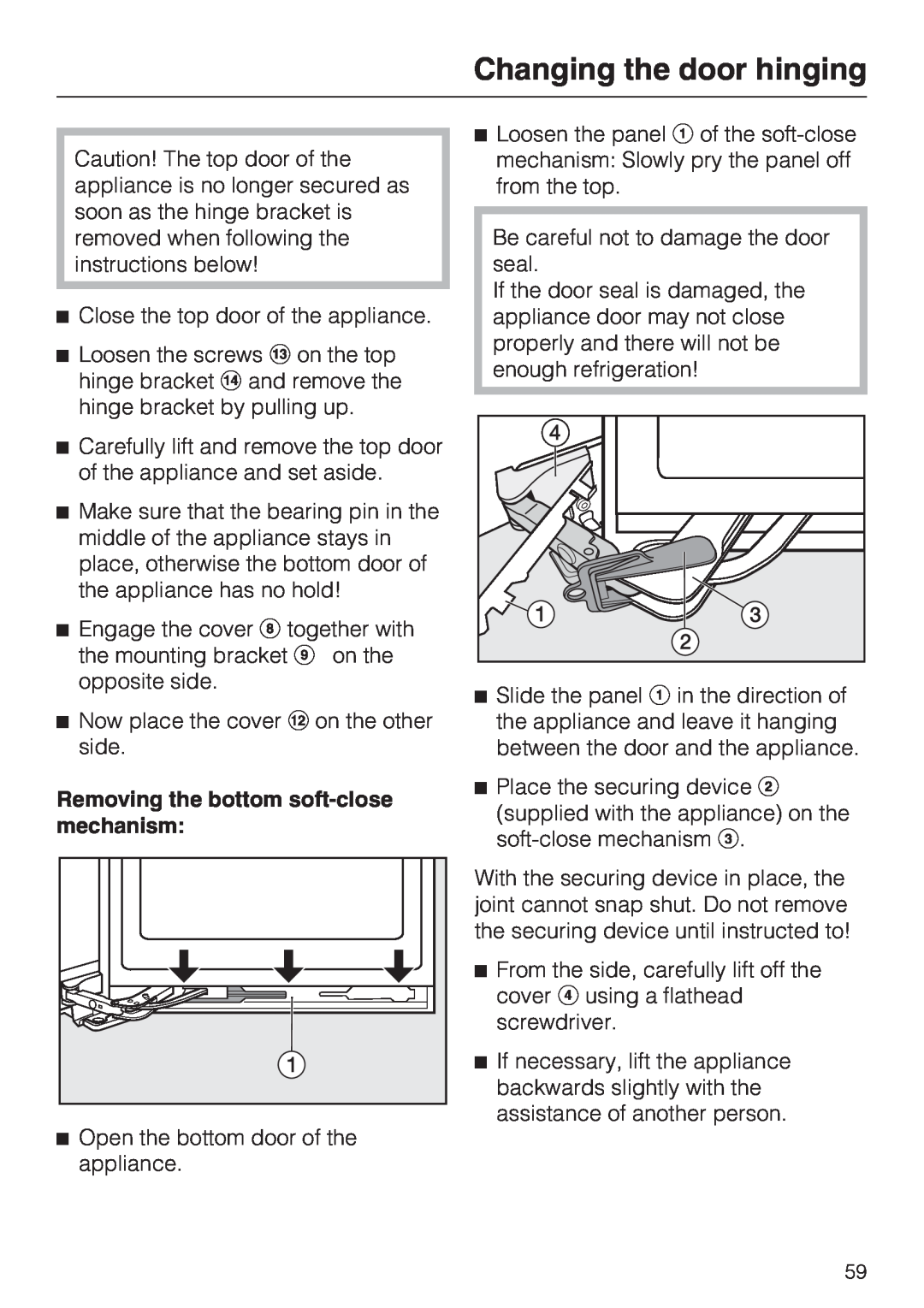 Miele KFN 14943 SDE ED installation instructions Removing the bottom soft-closemechanism, Changing the door hinging 