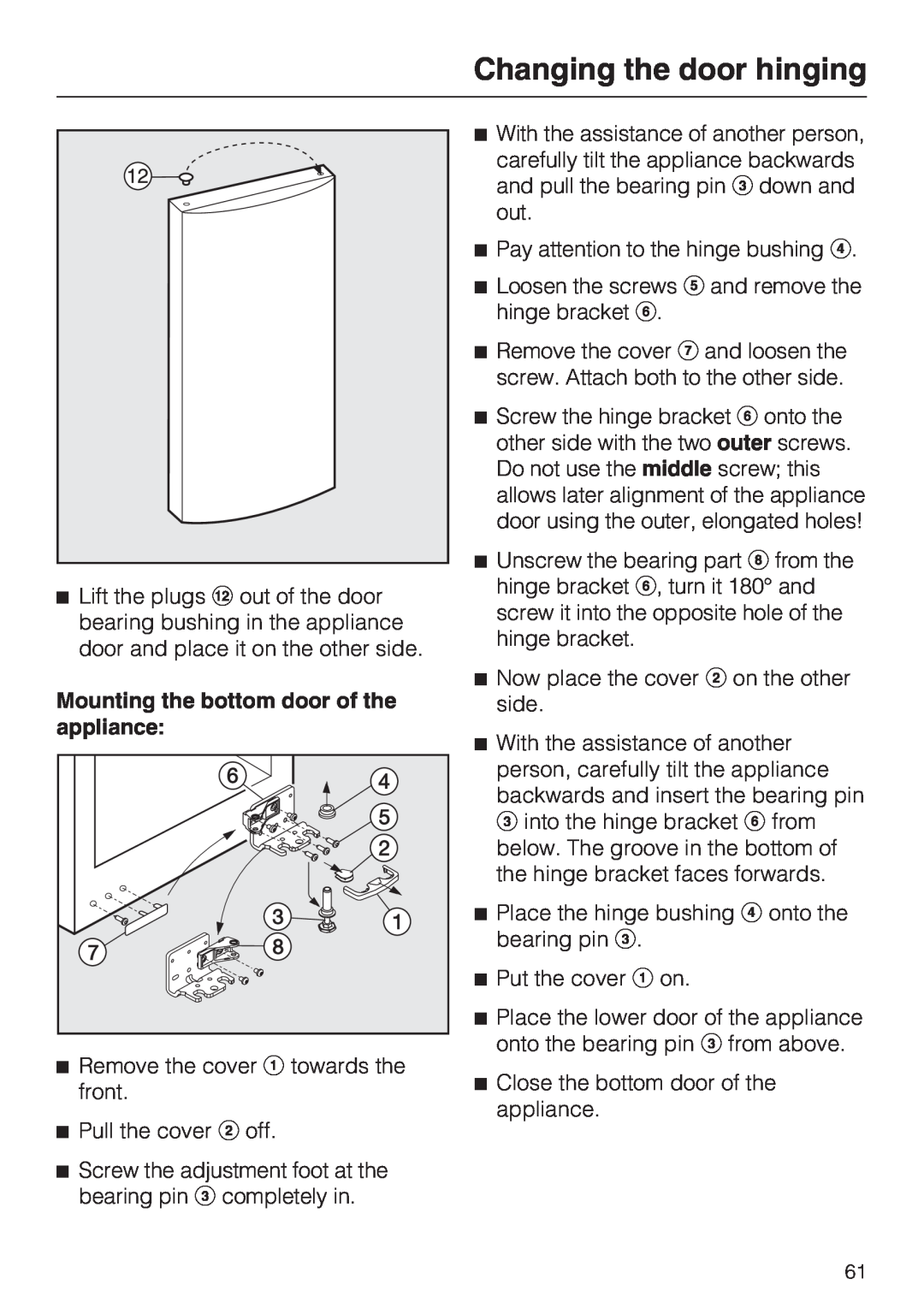Miele KFN 14943 SDE ED installation instructions Mounting the bottom door of the appliance, Changing the door hinging 
