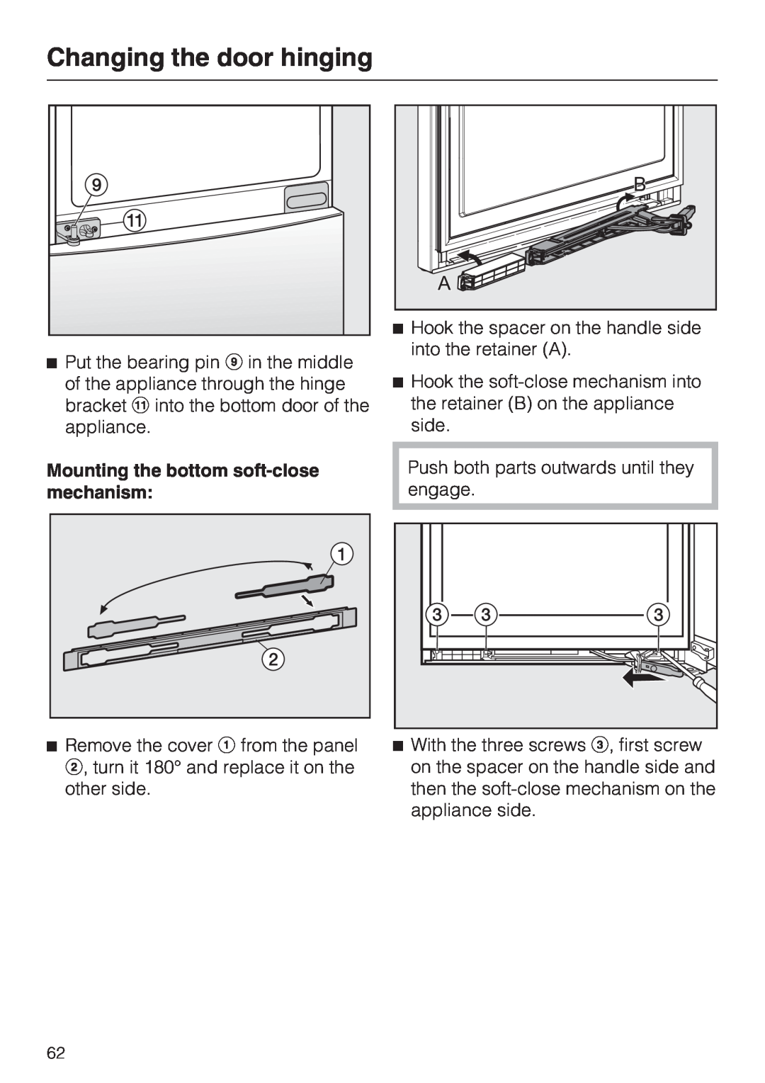Miele KFN 14943 SDE ED installation instructions Mounting the bottom soft-closemechanism, Changing the door hinging 