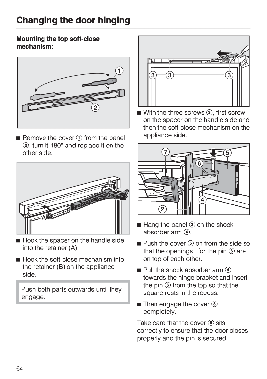 Miele KFN 14943 SDE ED installation instructions Mounting the top soft-closemechanism, Changing the door hinging 