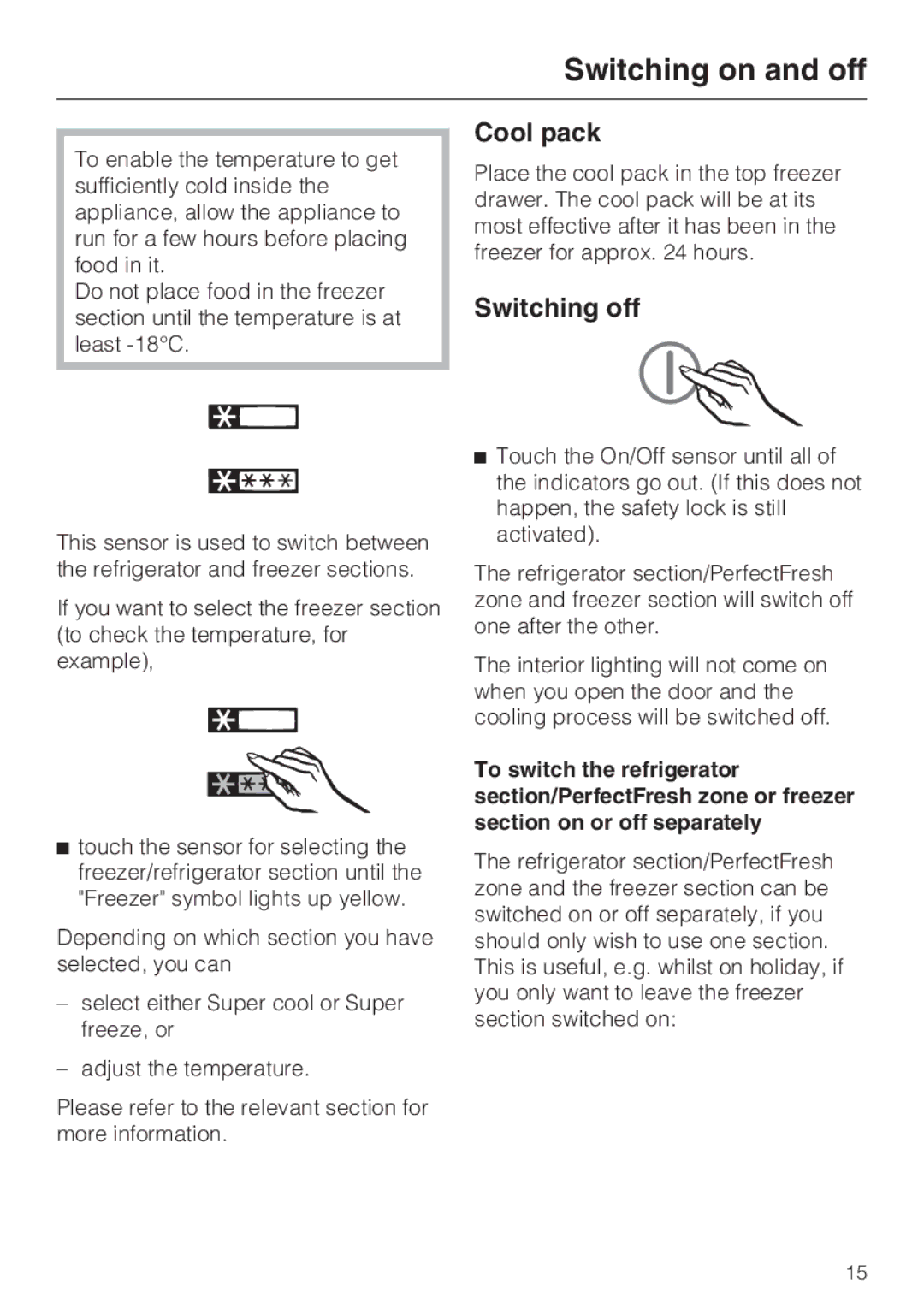 Miele KFN 14947 SDE ED installation instructions Cool pack, Switching off 