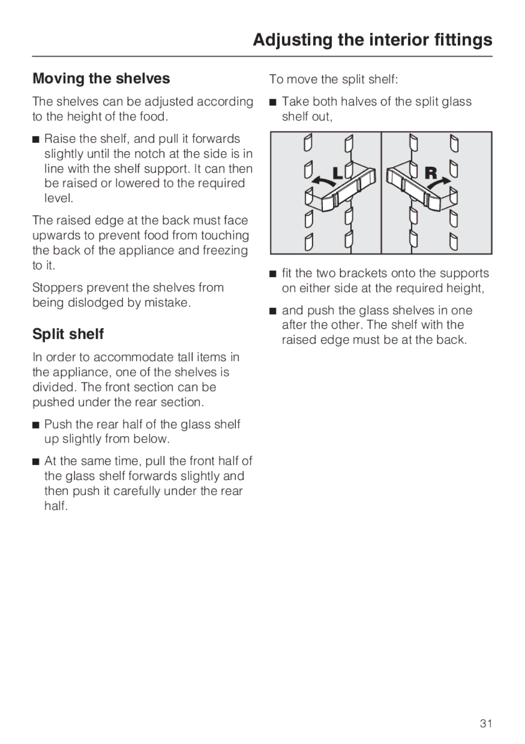 Miele KFN 14947 SDE ED installation instructions Adjusting the interior fittings, Moving the shelves, Split shelf 