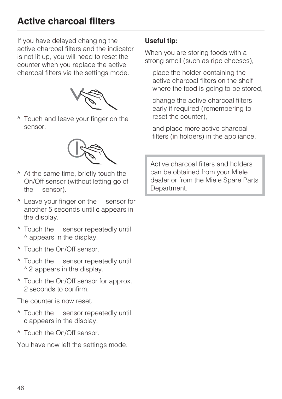 Miele KFN 14947 SDE ED installation instructions Useful tip 