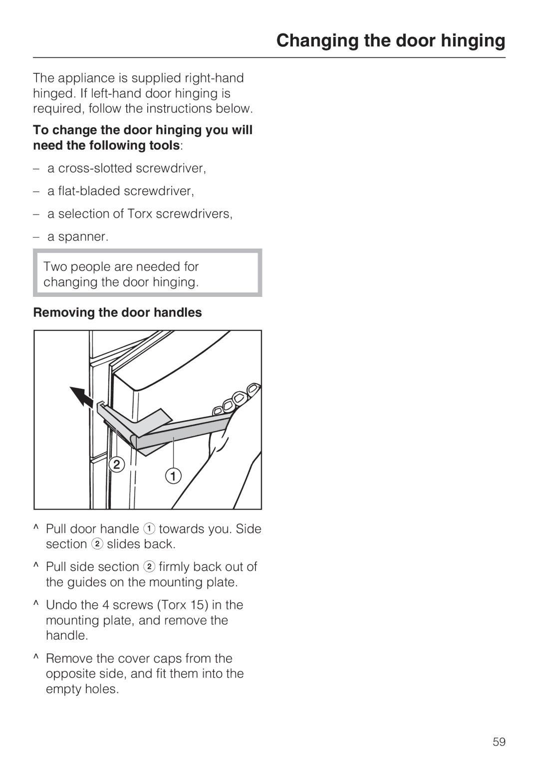 Miele KFN 14947 SDE ED installation instructions Changing the door hinging, Removing the door handles 