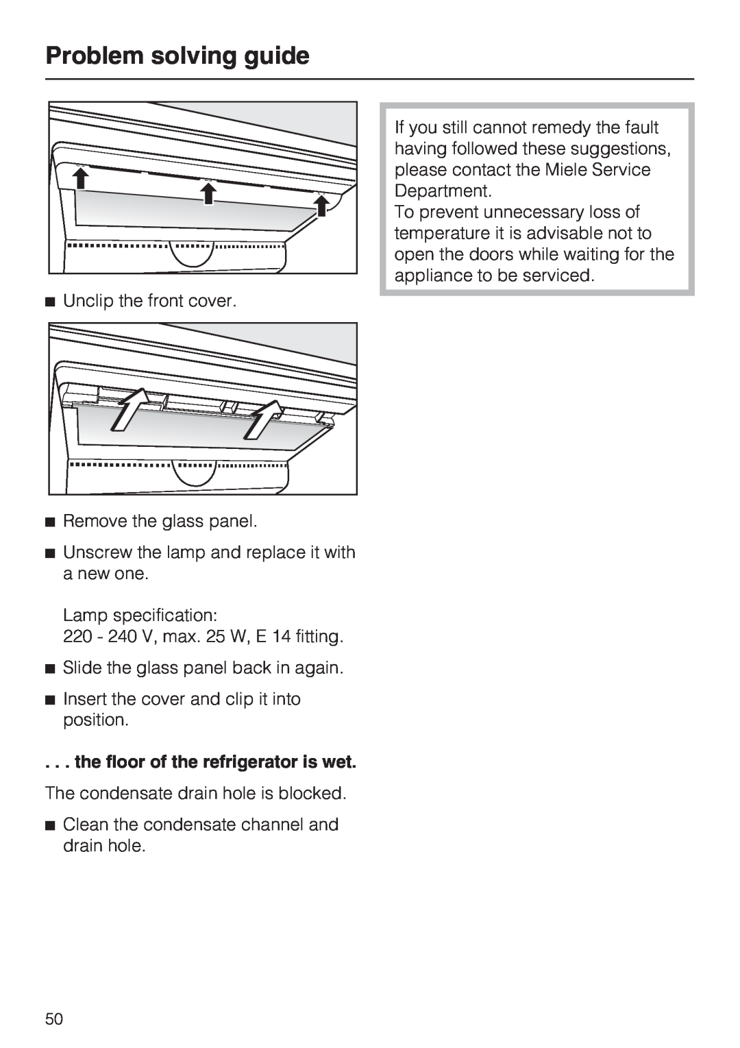 Miele KFN 14947 SDE ED installation instructions the floor of the refrigerator is wet, Problem solving guide 