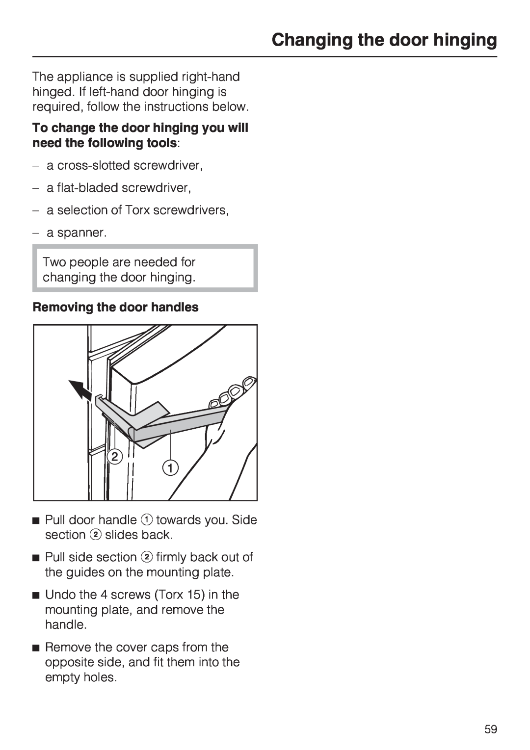 Miele KFN 14947 SDE ED installation instructions Changing the door hinging, Removing the door handles 
