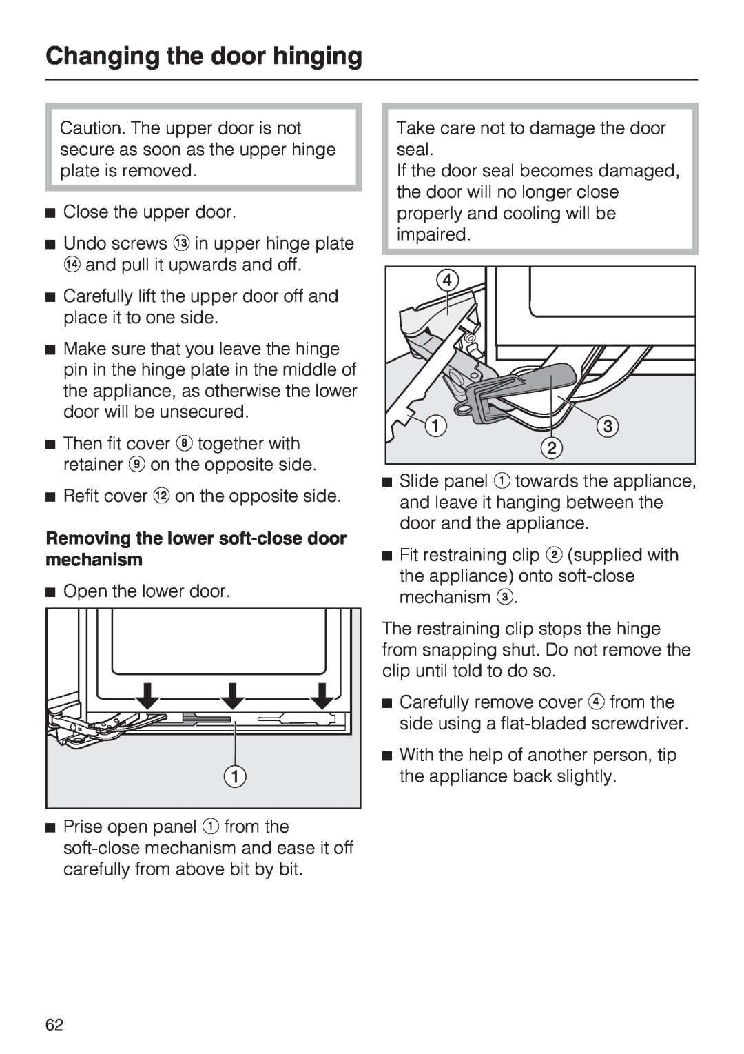 Miele KFN 14947 SDE ED installation instructions Removing the lower soft-closedoor mechanism, Changing the door hinging 