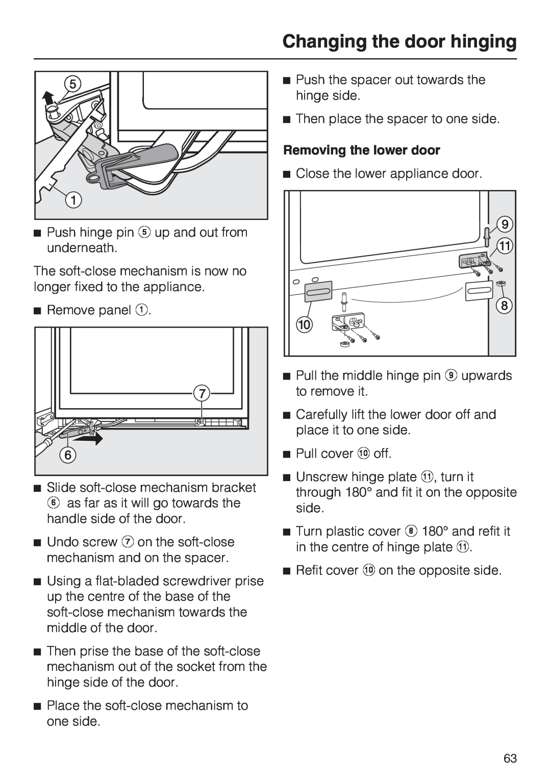 Miele KFN 14947 SDE ED installation instructions Removing the lower door, Changing the door hinging 