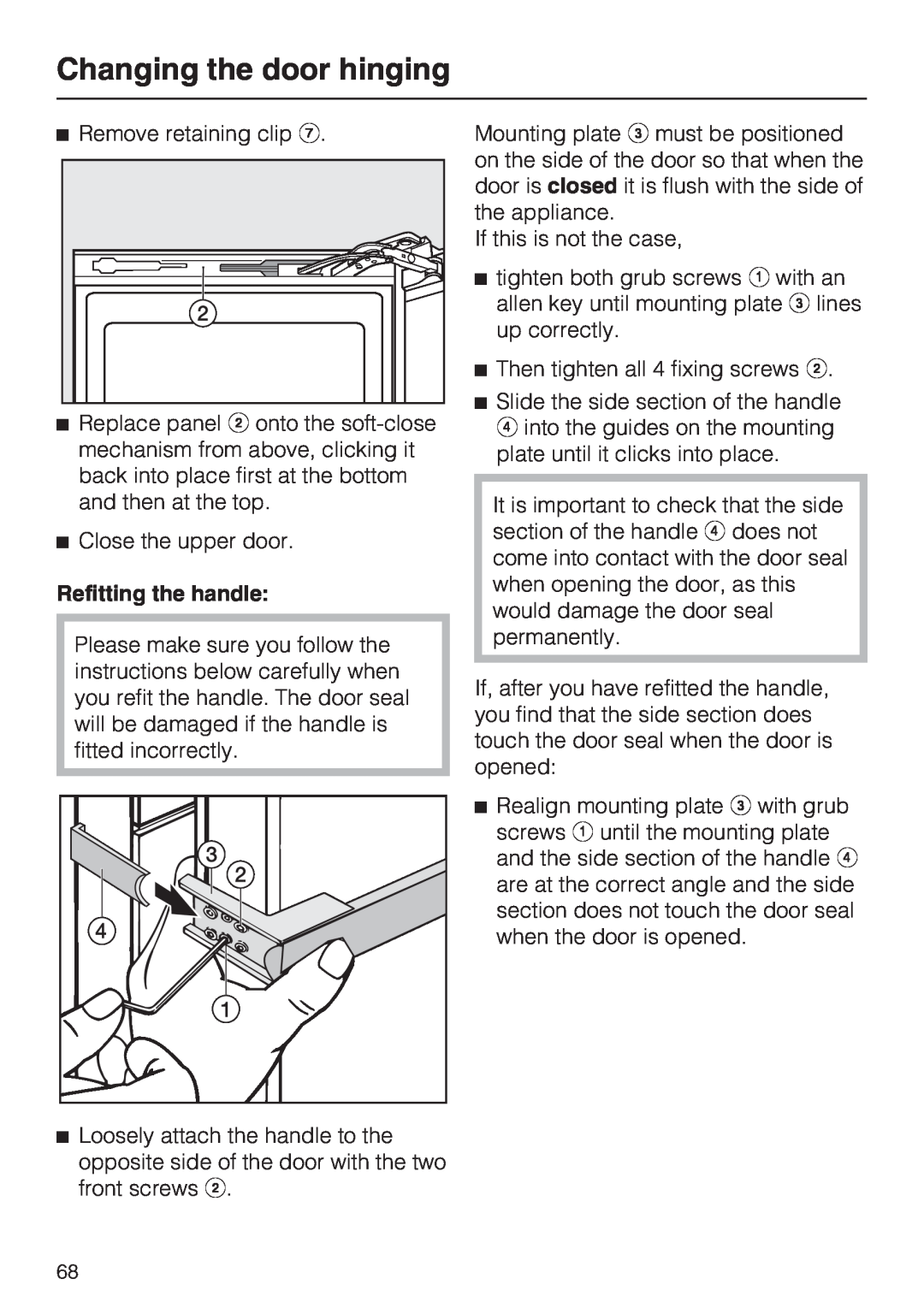 Miele KFN 14947 SDE ED installation instructions Refitting the handle, Changing the door hinging 
