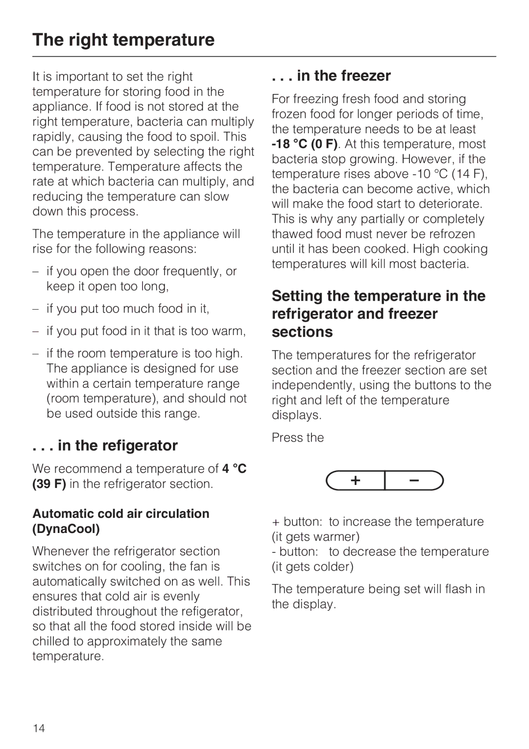 Miele KFN 8992 SD ED, KFN 8993 SDE ED Right temperature, Refigerator, Freezer, Automatic cold air circulation DynaCool 