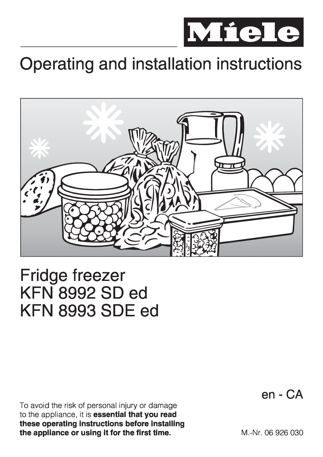 Miele KFN 8993 SDE ED installation instructions these operating instructions before installing, KFN 8993 SDE ed, en - CA 