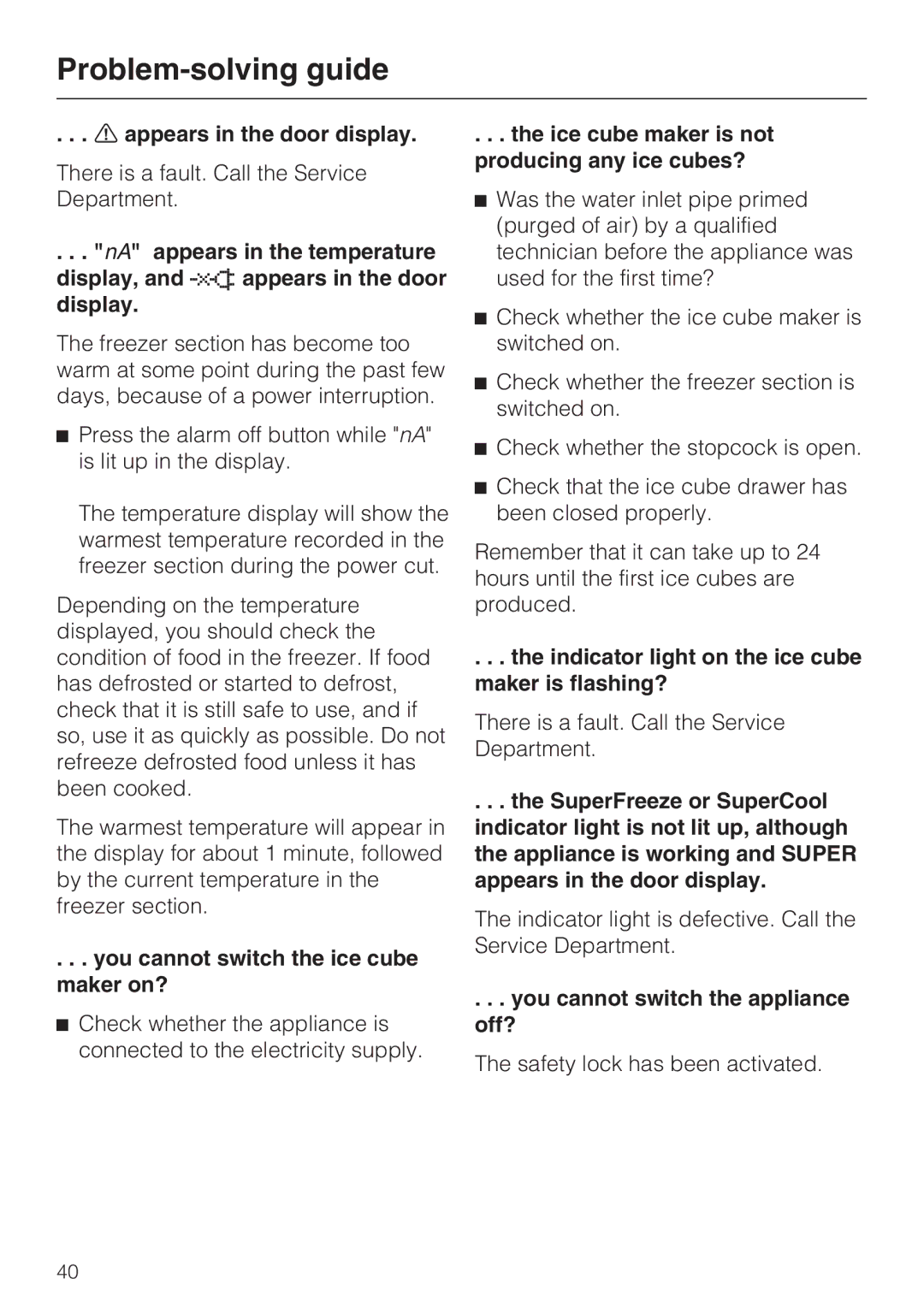 Miele KFN 8995 SD ED-1, KFN 8996 SDE ED-1 § appears in the door display, You cannot switch the ice cube maker on? 