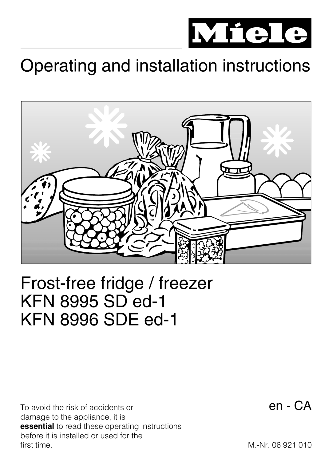 Miele KFN 8996 SDE ED-1 installation instructions Operating and installation instructions Frost-free fridge / freezer 