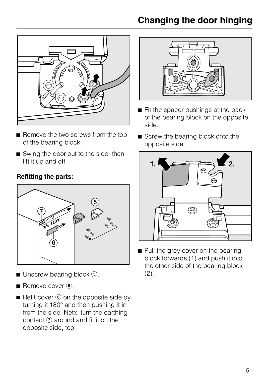 Miele KFN 8996 SDE ED-1, KFN 8995 SD ED-1 installation instructions Refitting the parts, Changing the door hinging 