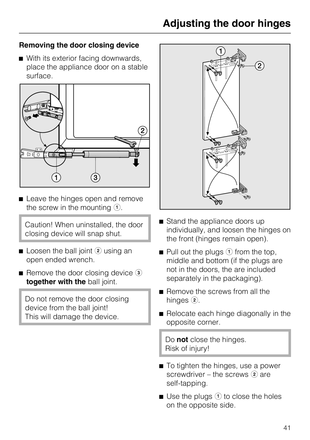 Miele KFN 9753 ID installation instructions Removing the door closing device 