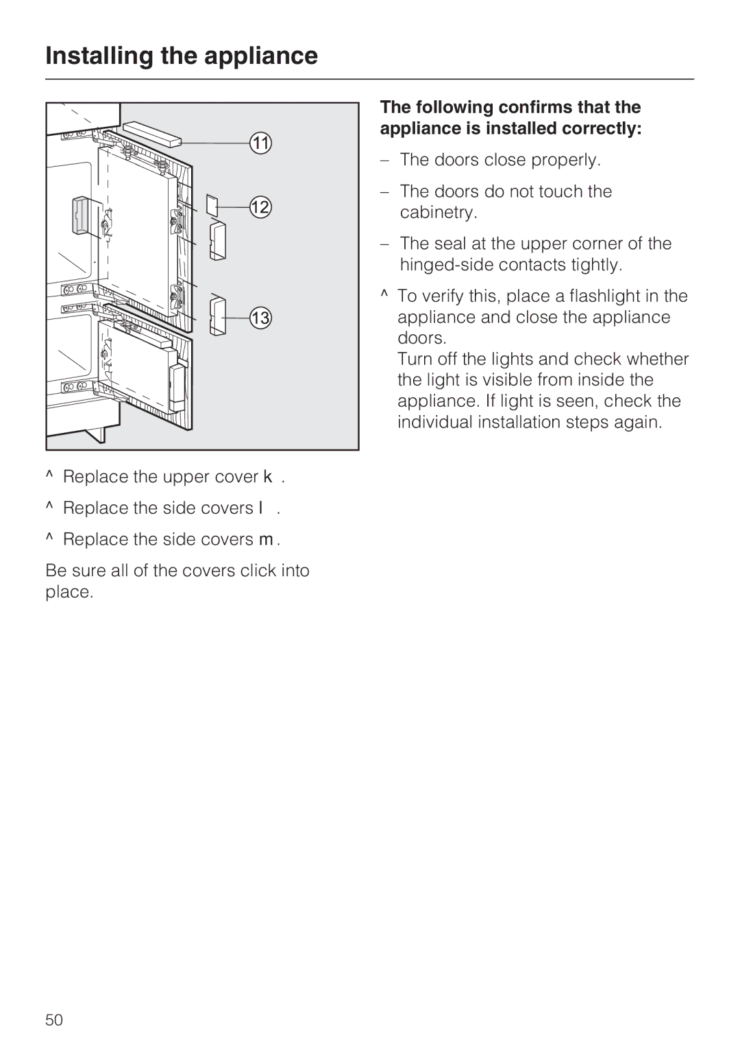 Miele KFN 9753 ID installation instructions Following confirms that the appliance is installed correctly 