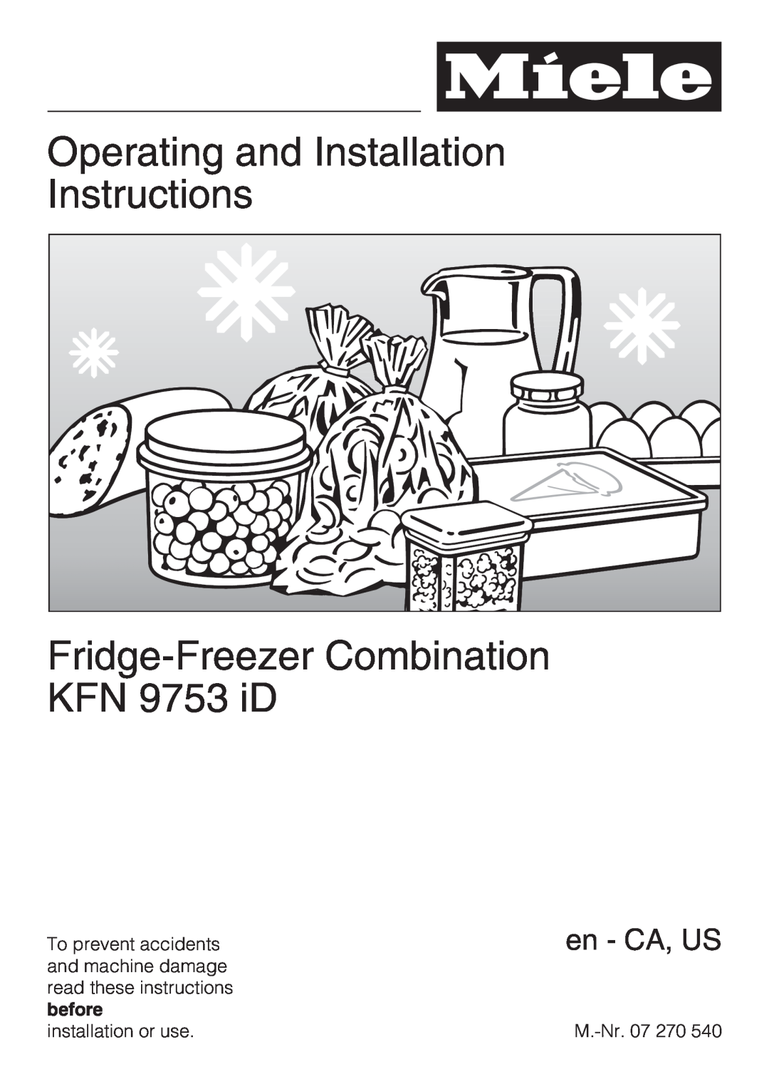 Miele KFN 9753 ID installation instructions Operating and Installation Instructions, Fridge-FreezerCombination KFN 9753 iD 