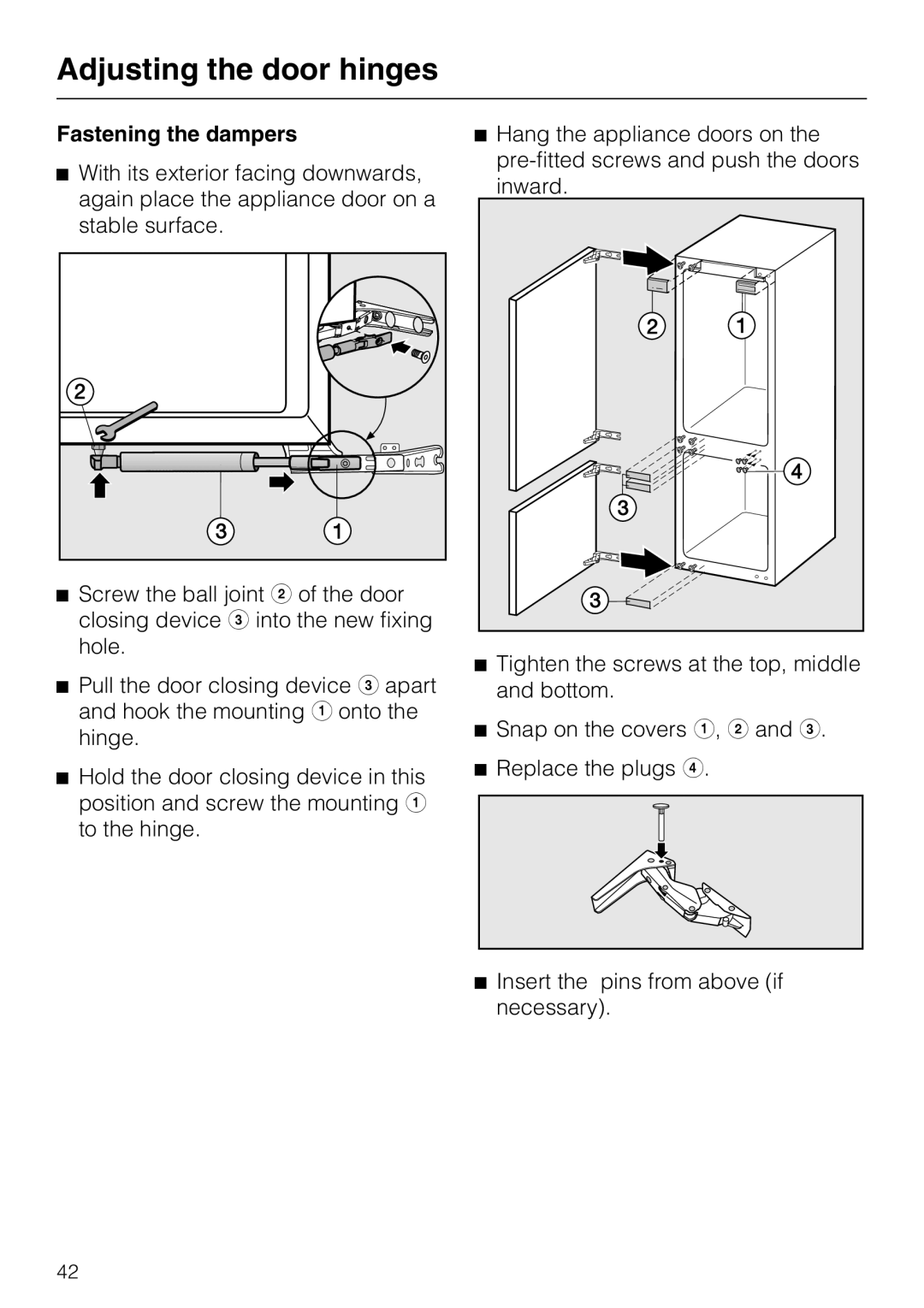 Miele KFN 9753 ID installation instructions Fastening the dampers, Adjusting the door hinges 