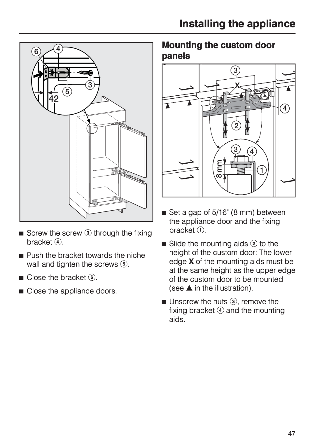 Miele KFN 9753 ID installation instructions Mounting the custom door panels, Installing the appliance 