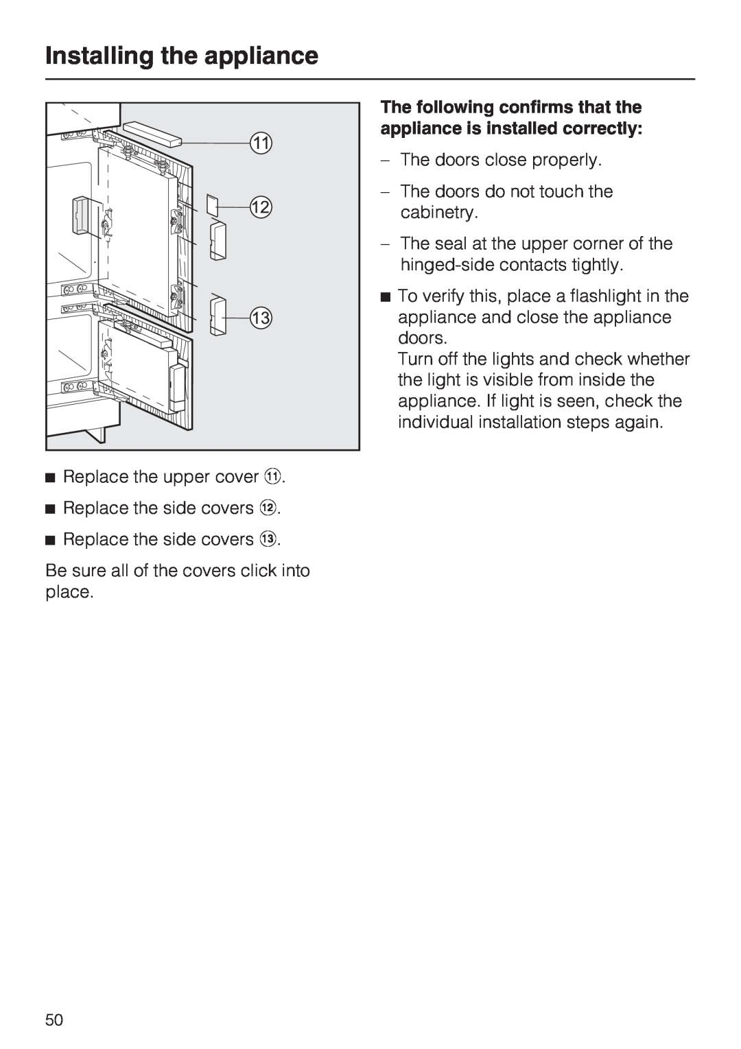 Miele KFN 9753 ID installation instructions Installing the appliance, The doors close properly 