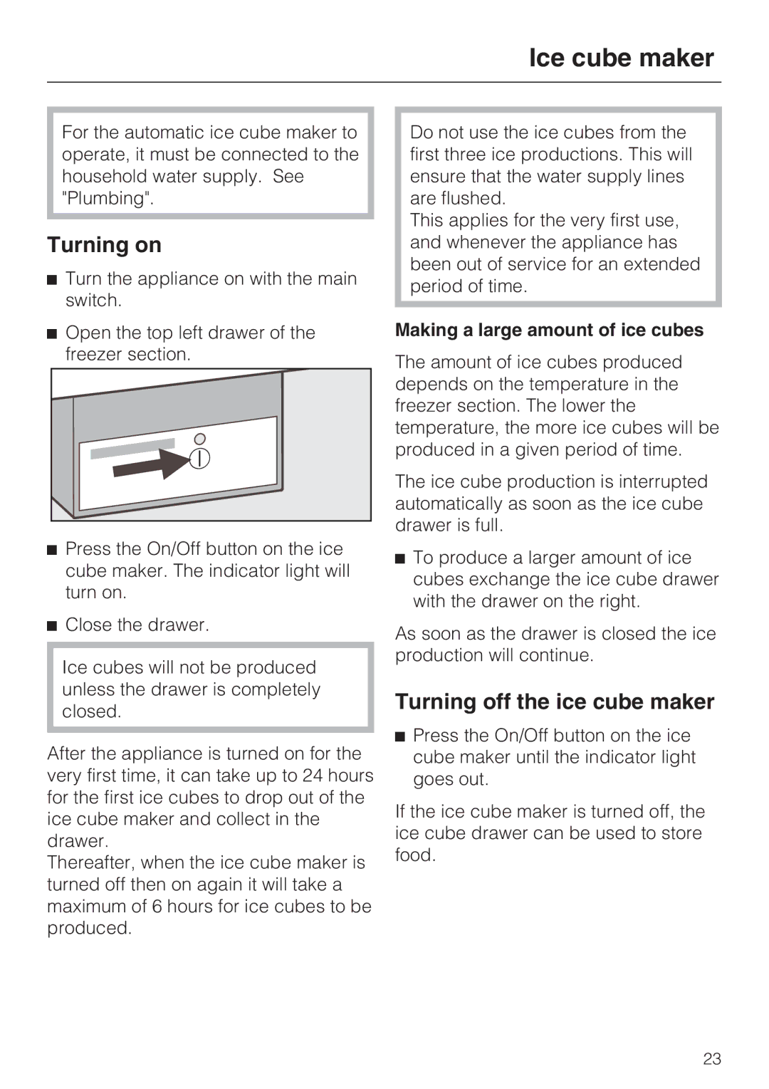 Miele KFN 9755 IDE Ice cube maker, Turning on, Turning off the ice cube maker, Making a large amount of ice cubes 