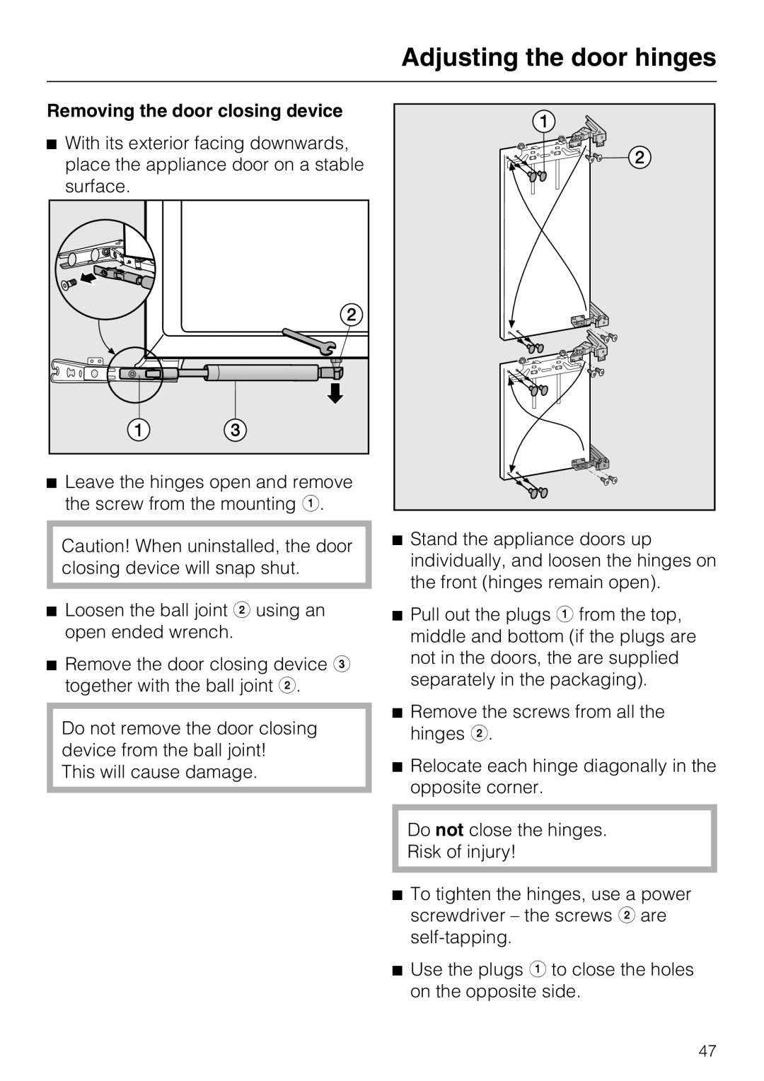 Miele KFN 9755 IDE installation instructions Removing the door closing device 