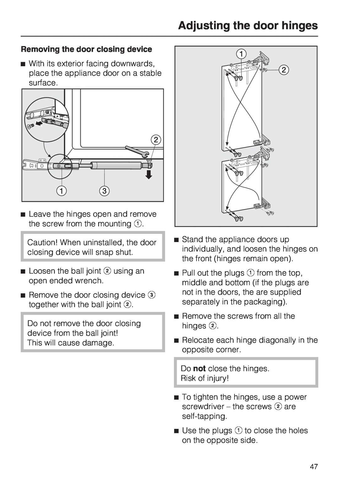 Miele KFN 9755 IDE installation instructions Adjusting the door hinges, Removing the door closing device 