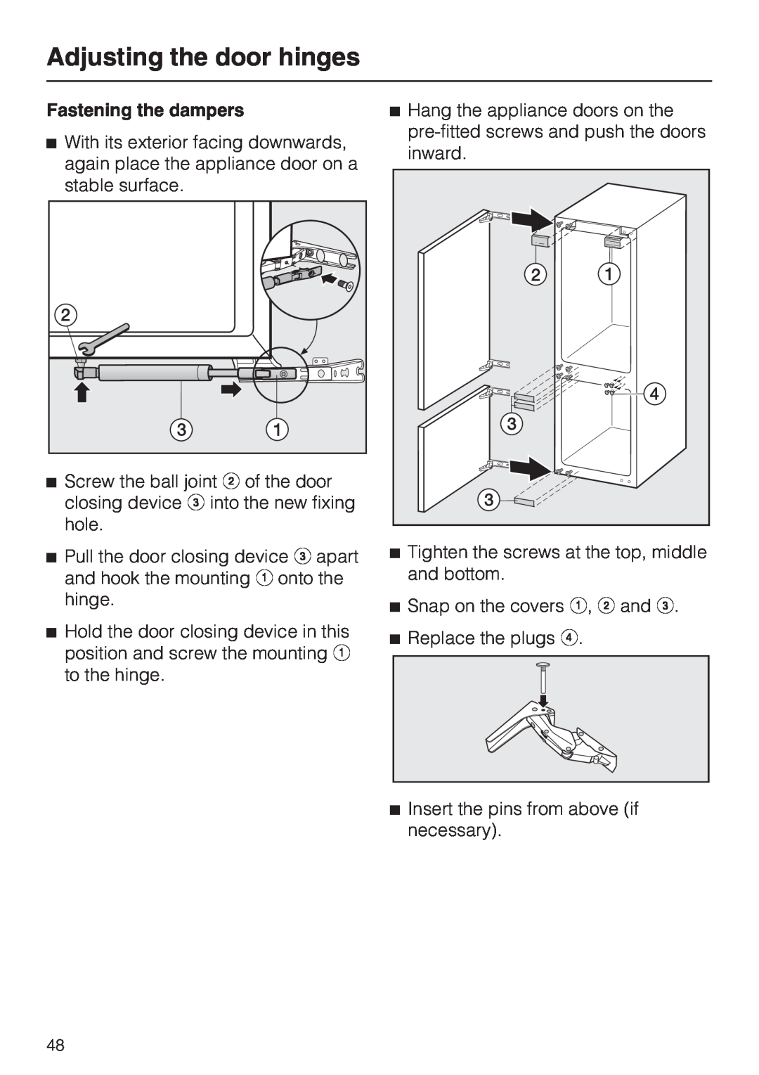 Miele KFN 9755 IDE installation instructions Adjusting the door hinges, Fastening the dampers 
