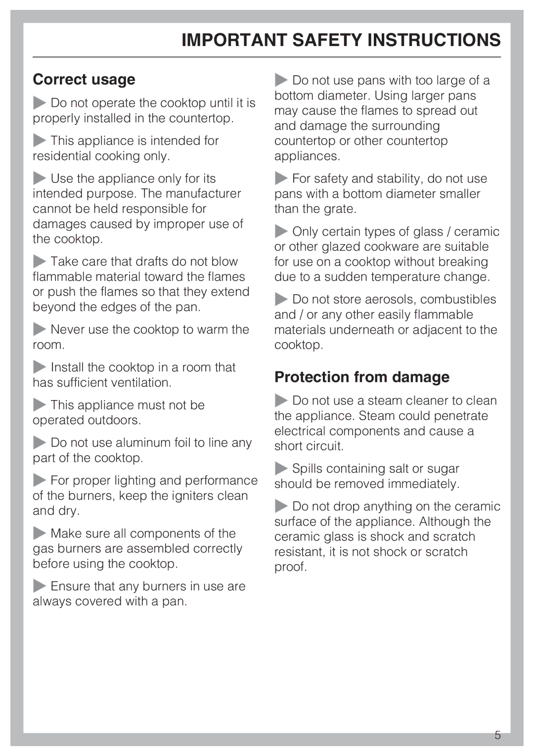 Miele KM 320 operating instructions Correct usage, Protection from damage 