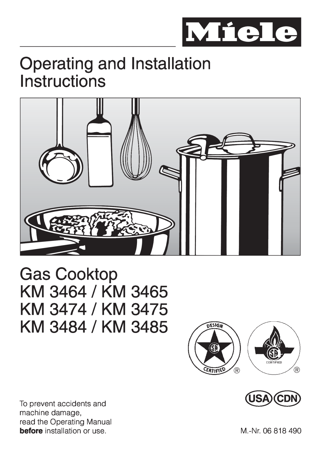 Miele KM 3474, KM 3475 installation instructions Operating and Installation Instructions Gas Cooktop KM 3464 / KM, en - US 