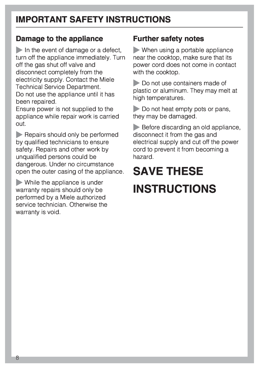Miele KM 3485 Damage to the appliance, Further safety notes, Save These Instructions, Important Safety Instructions 