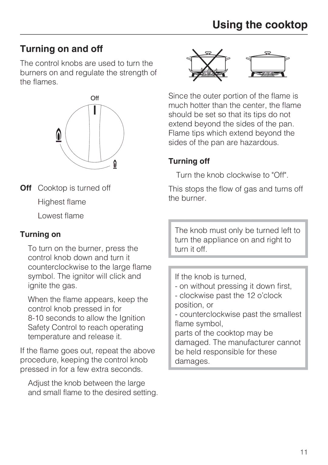 Miele KM 360 operating instructions Using the cooktop, Turning on and off, Turning off 