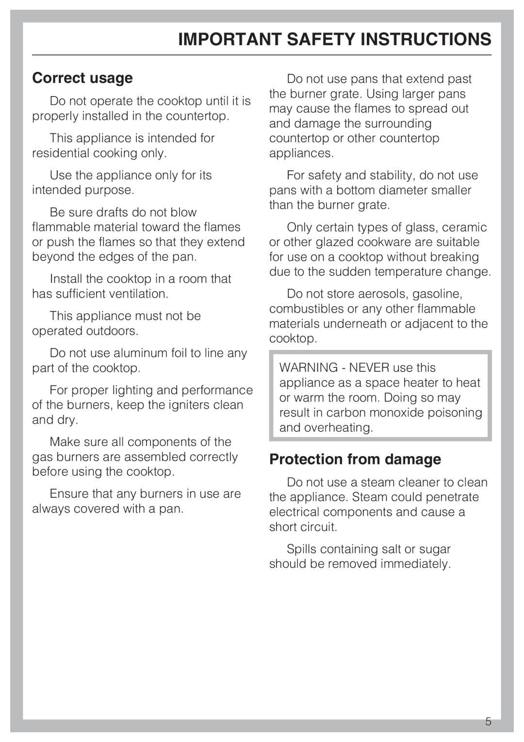 Miele KM 360 operating instructions Correct usage, Protection from damage 