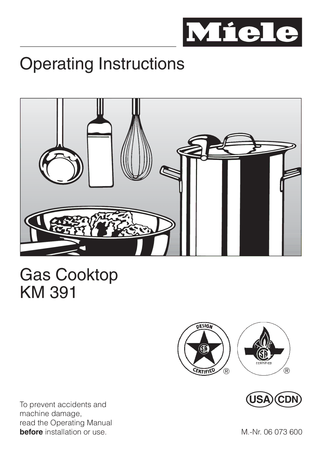 Miele KM 391 manual Operating Instructions Gas Cooktop 