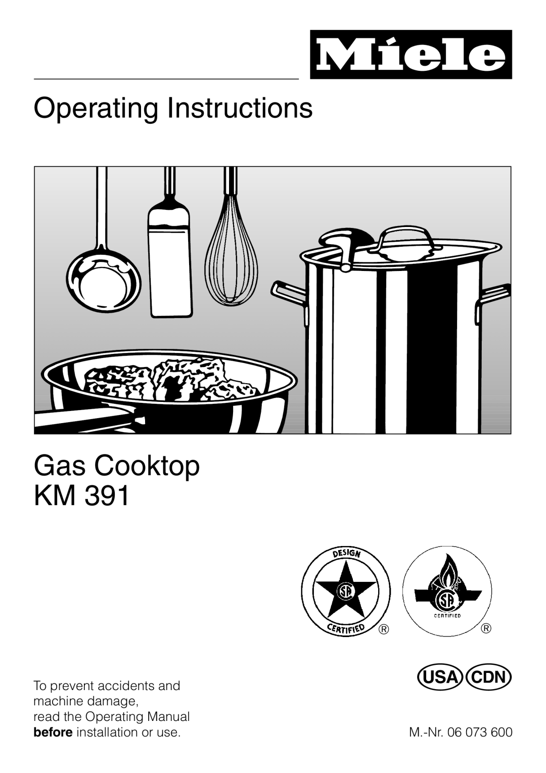 Miele KM 391 manual Operating Instructions Gas Cooktop KM 