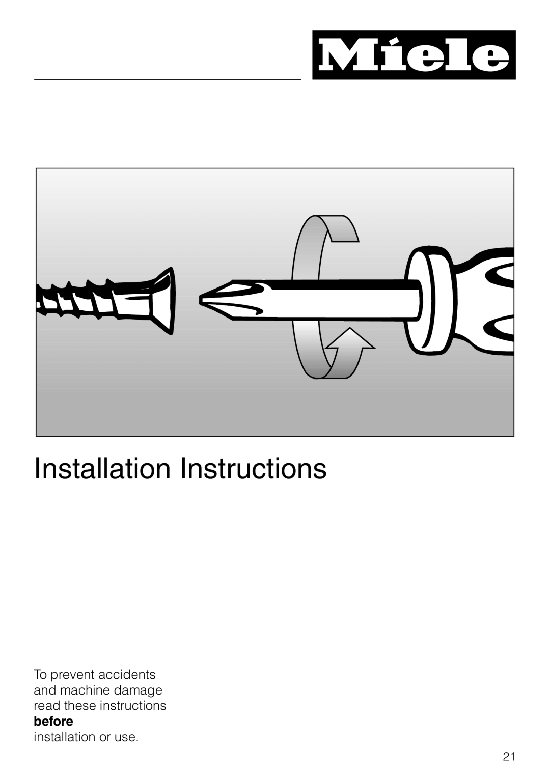 Miele KM 391 manual Installation Instructions, installation or use 
