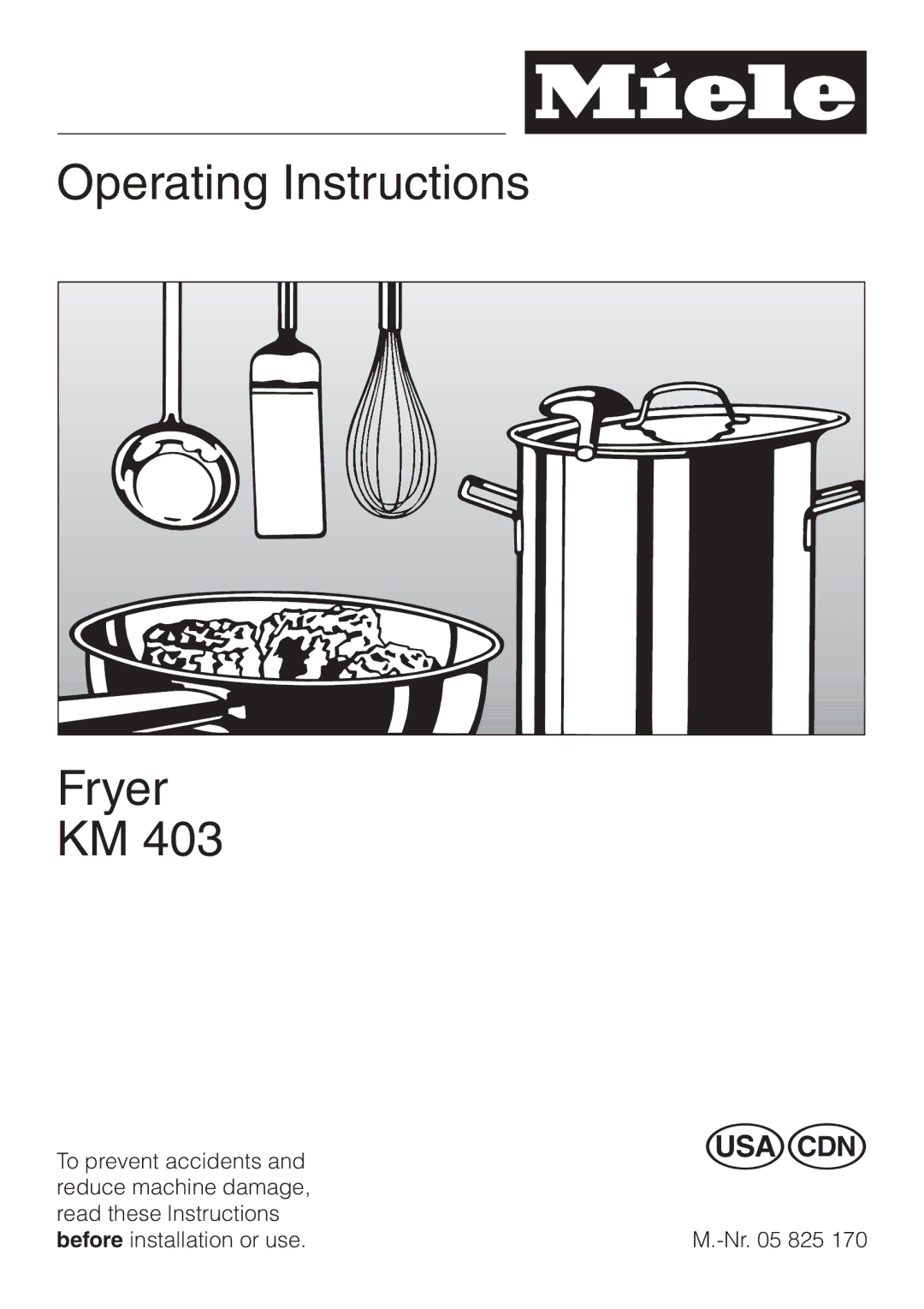 Miele KM 403 manual Operating Instructions Fryer 