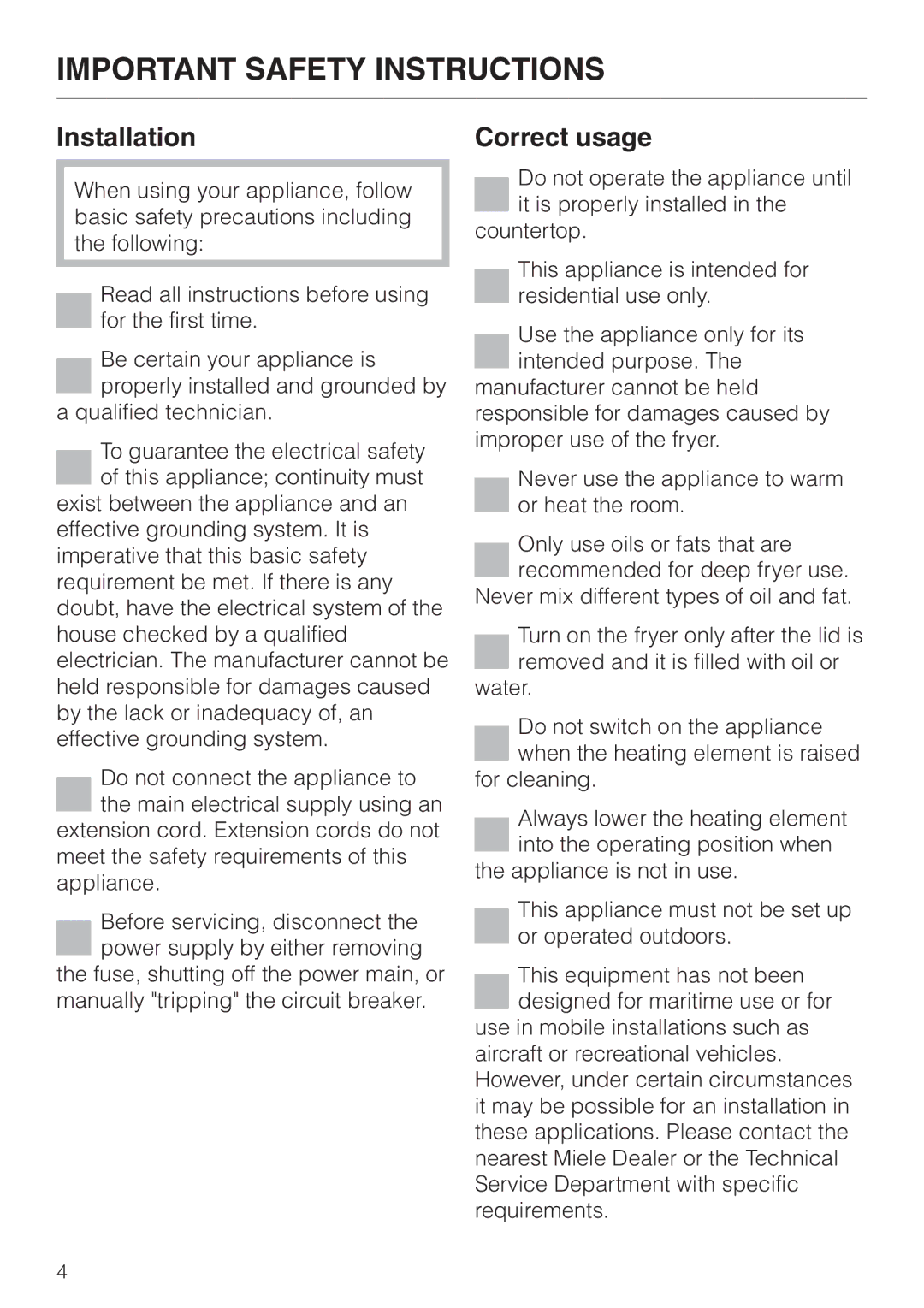 Miele KM 403 manual Installation, Correct usage 