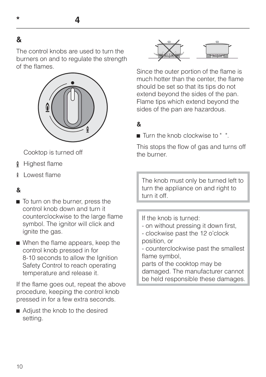 Miele KM 404 operating instructions Using the cooktop, Turning on and off 