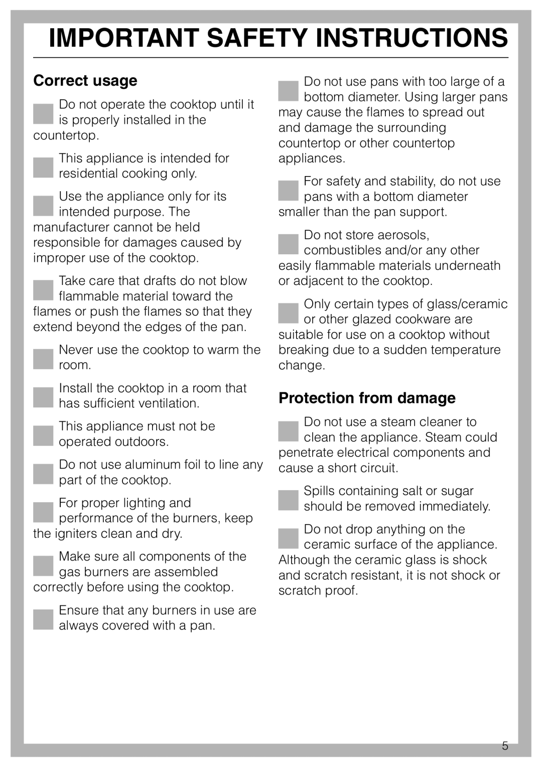 Miele KM 404 operating instructions Correct usage, Protection from damage 