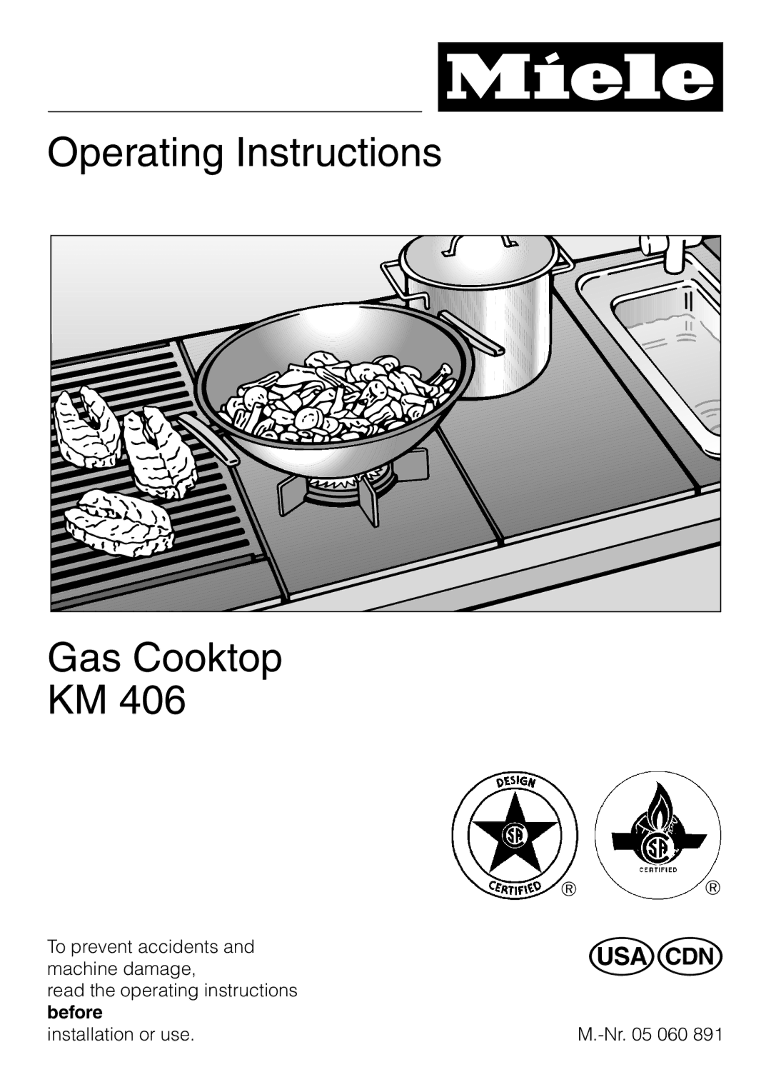 Miele KM 406 manual Operating Instructions Gas Cooktop, Before 