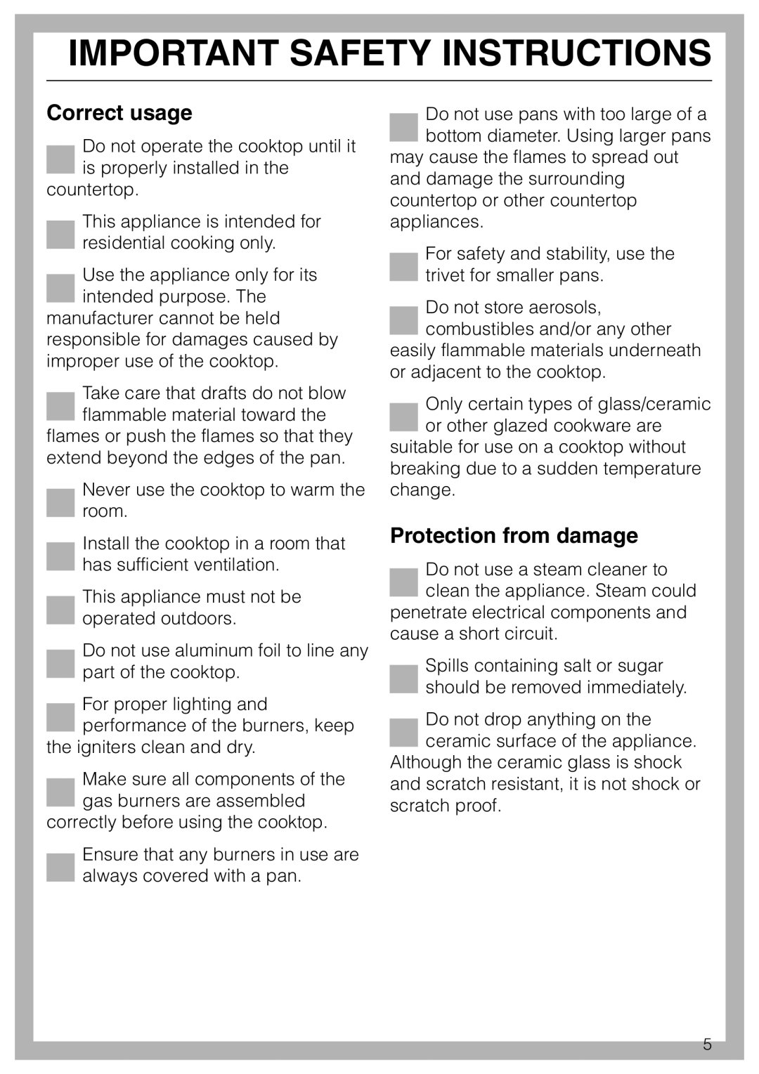 Miele KM 406 manual Correct usage, Protection from damage 