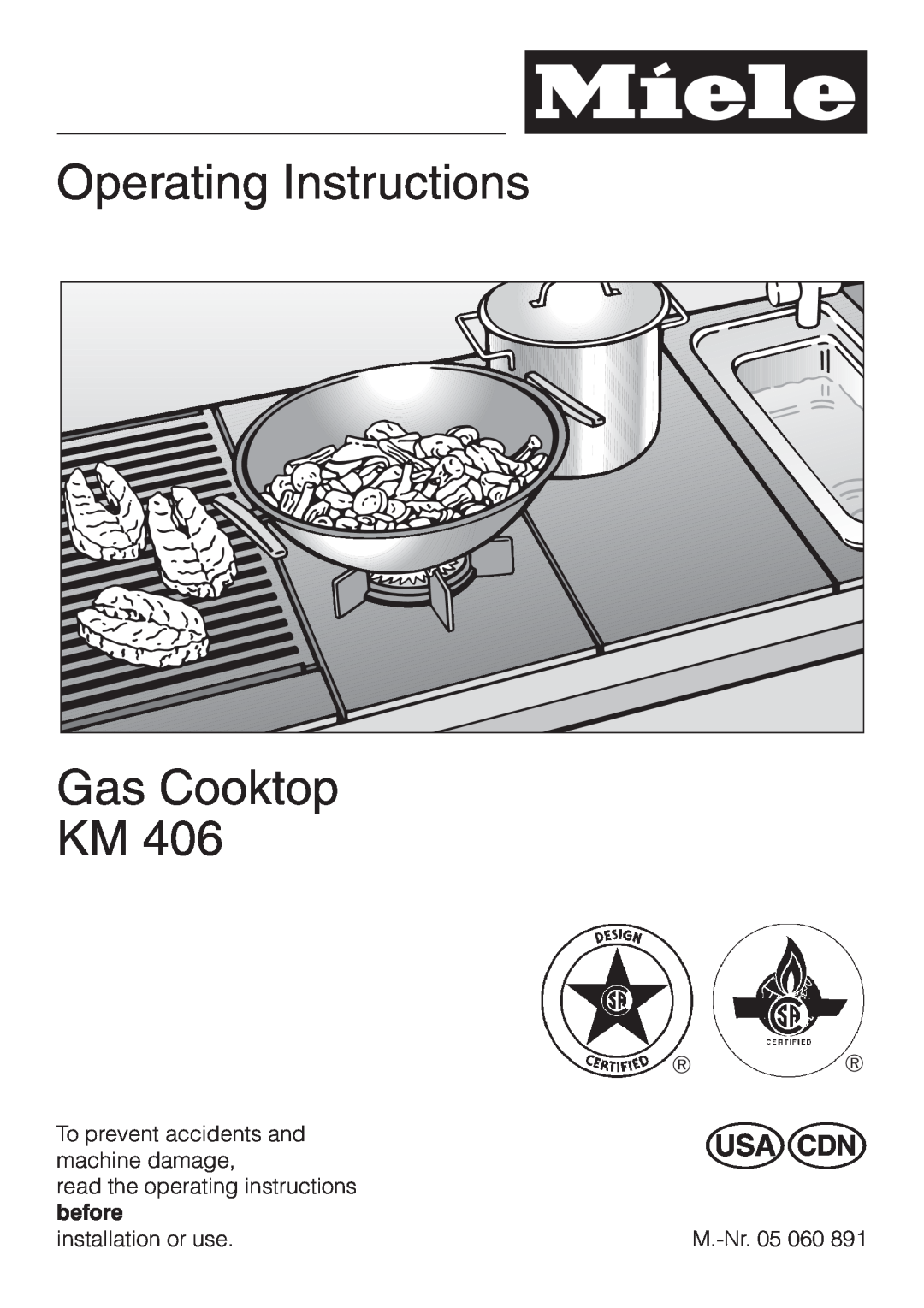 Miele KM 406 manual before, Operating Instructions Gas Cooktop KM 