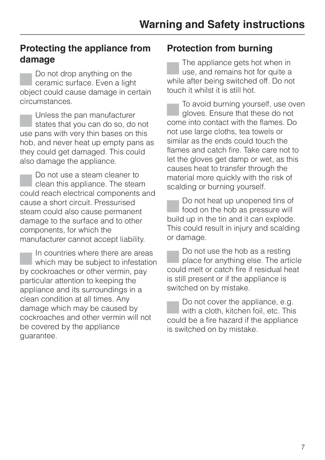 Miele KM 417 manual Protecting the appliance from damage, Protection from burning 