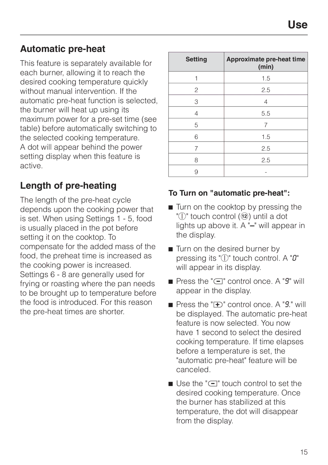 Miele KM 443 operating instructions Automatic pre-heat, Length of pre-heating, To Turn on automatic pre-heat 