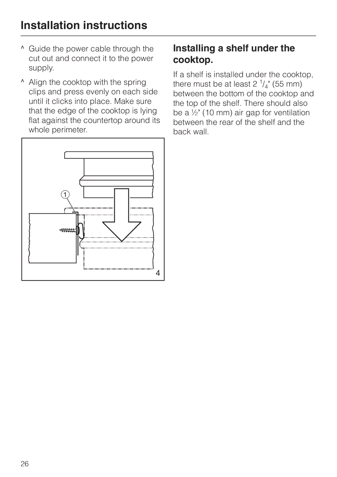 Miele KM 443 operating instructions Installing a shelf under the cooktop 