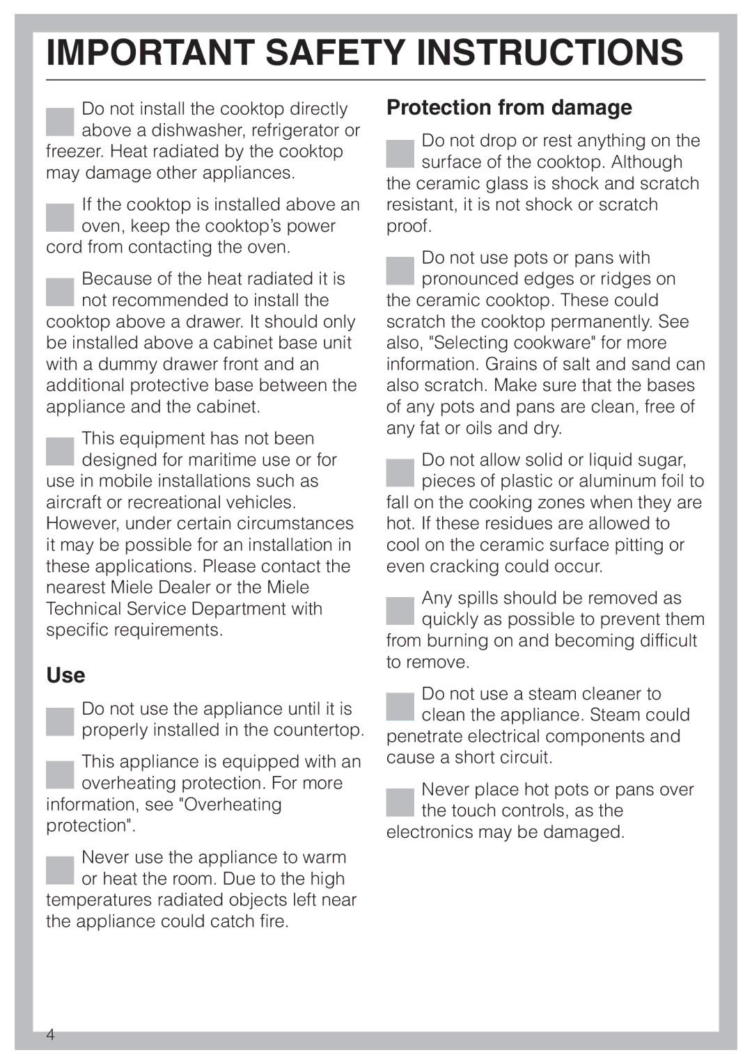 Miele KM 443 operating instructions Use, Protection from damage 