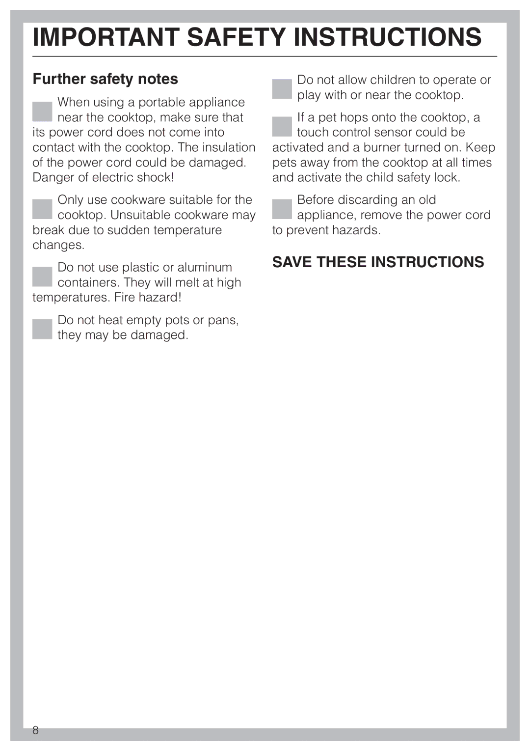 Miele KM 443 operating instructions Further safety notes 