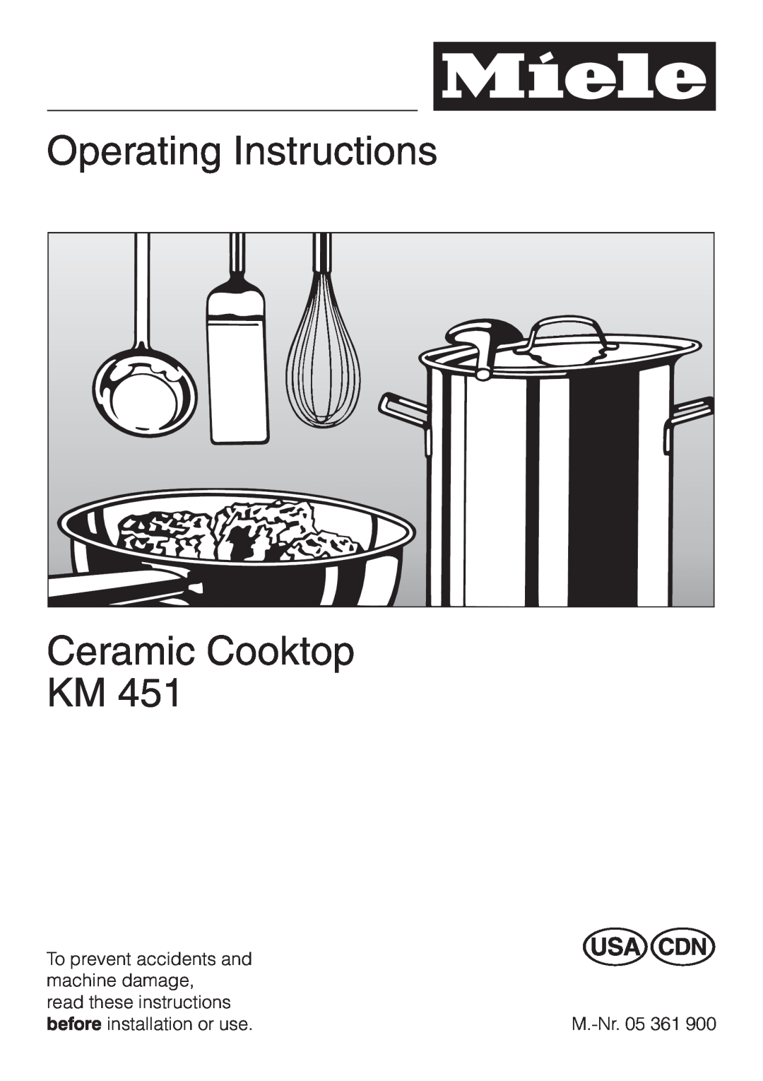 Miele KM 451 manual Operating Instructions Ceramic Cooktop KM 